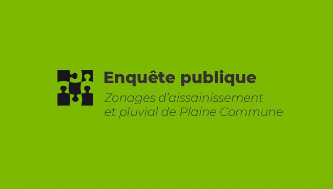 Enquête publique : zonages d’assainissement et pluvial de plaine commune - Ville de Stains
