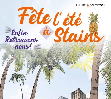 Fête l'été à Stains - Une été pour se retrouver ! - Ville de Stains